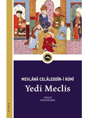 Yedi Meclis - Mecâlis-I Seb‘a