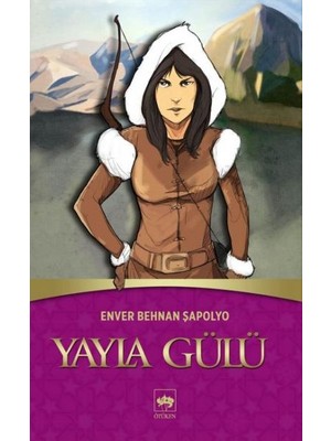 Yayla Gülü
