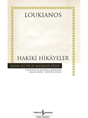 Hakiki Hikayeler -  Hasan Ali Yücel Klasikleri (Ciltli)