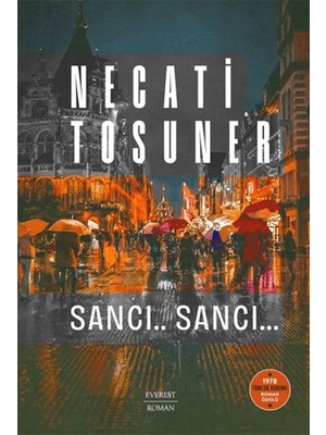 Sancı.. Sancı… 1978 Türk Dil Kurumu Roman Ödülü