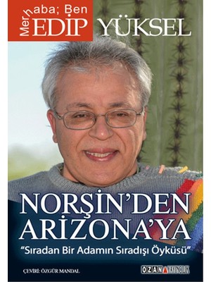 Norşin'den Arizona'ya
