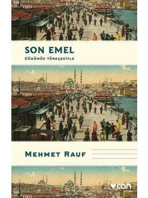Son Emel (Günümüz Türkçesiyle)