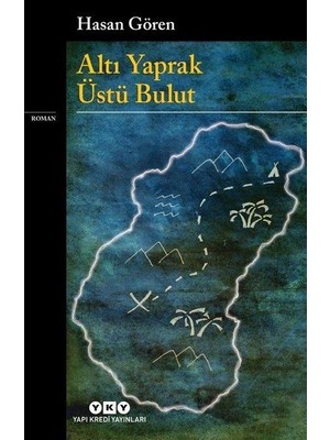 Altı Yaprak Üstü Bulut