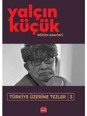 Türkiye Üzerine Tezler-3