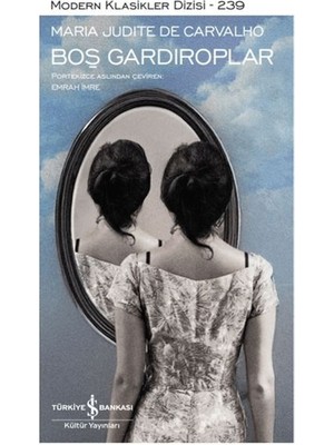 Boş Gardıroplar - Modern Klasikler Dizisi (Ciltli)