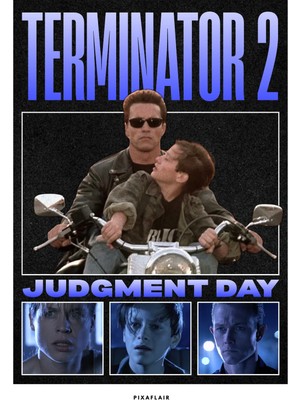 Pixaflair - Terminator 2 - Judgment Day - Çerçevesiz Poster