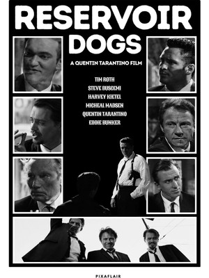 Pixaflair - Reservoir Dogs - Heist - Çerçevesiz Poster