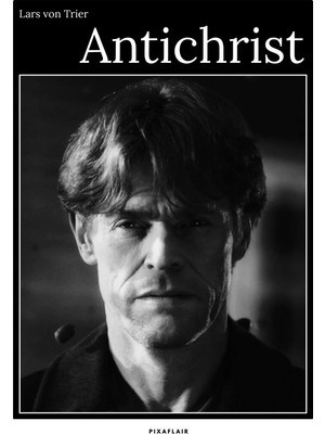 Pixaflair - Lars Von Trier- Antichrist - Tablo - Çerçevesiz Film Poster