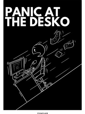 Pixaflair - Panic At The Desko! - Çerçevesiz Poster