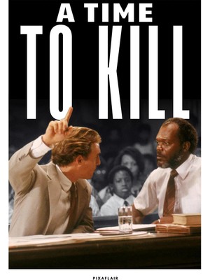 Pixaflair - A Time To Kill - The Court - Tablo - Çerçevesiz Film Poster