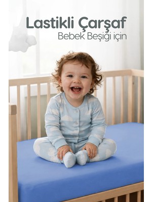 %100 Pamuk Penye Lastikli Bebek Çarşafı | Nefes Alan Yapı, Park Yatak ve Beşik Tüm Ebatlarla Uyumlu