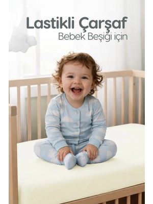 %100 Pamuk Penye Lastikli Bebek Çarşafı | Nefes Alan Yapı, Park Yatak ve Beşik Tüm Ebatlarla Uyumlu