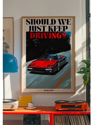 Ninastore Retro Araba Posteri: "sürmeye Devam Etmeli Miyiz?" Sanat Baskısı