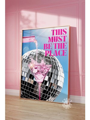 Ninastore Eğlenceli Bar Arabası Sanat Baskısı/ Disko Topu Baskısı/ Pembe Burası Olmalı/ Kokteyl Baskılı Poster