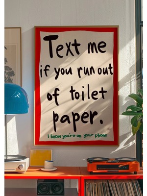 Ninastore Komik Banyo Sanat Baskısı: Bana Mesaj At Tuvalet Kağıdı Posteri