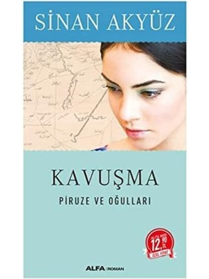 Skygo Kavuşma (Midi Boy): Piruze ve Oğulları