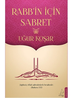 Destek Yayınları Rabbin Için Sabret