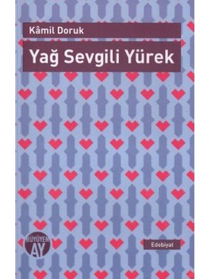 Büyüyen Ay Yayınları Yağ Sevgili Yürek