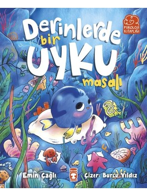 Timaş Çocuk Derinlerde Bir Uyku Masalı