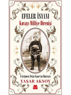 Kırmızı Kedi Yayınevi Efeler Isyanı - Kuvayı Milliye Direnişi