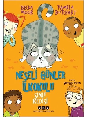 Yapı Kredi Yayınları Neşeli Günler Ilkokulu – Sınıf Kedisi