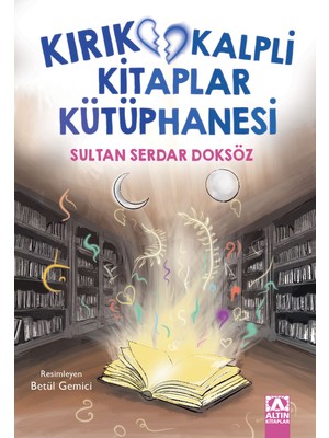 Kırık Kalpli Kitaplar Kütüphanesi - Sultan Doksöz