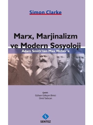 Sentez Yayınları Marx, Marjinalizm ve Modern Sosyoloji