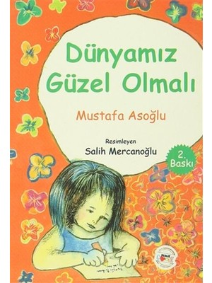 Mühür Kitaplığı Dünyamız Güzel Olmalı