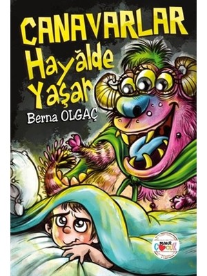 Mühür Kitaplığı Canavarlar Hayalde Yaşar