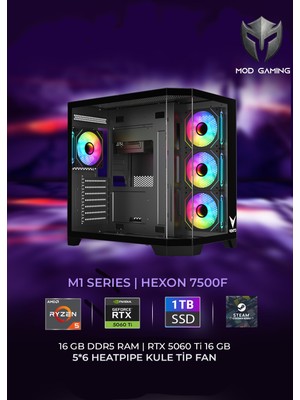 Mod Gaming Hexon Amd Ryzen 5 7500F | RTX5060 Ti 16GB | 16GB Ram | 1 Tb SSD 6000/4000 Mb/s Oyuncu OEM PAKET | Steam Cüzdan Bakiyesi Hediyeli