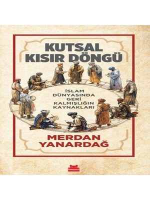 Kutsal Kısır Döngü