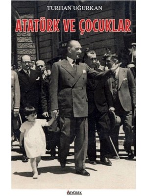 Özyürek Yayınları Atatürk ve Çocuklar