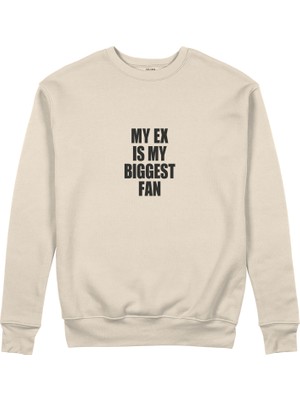 The Lucid Lab My Ex Is My Biggest Fan Sweatshirt - Bej