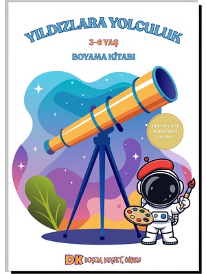 Anonim Yayıncılık Yıldızlara Yolculuk 3-6 Yaş Büyük Resimli Uzay Konulu Boyama Kitabı