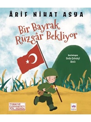 Bir Bayrak Rüzgar Bekliyor