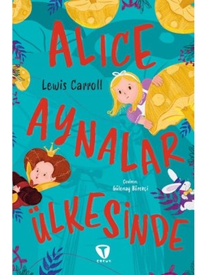 Turkuvaz Çocuk Alice Aynalar Ülkesinde