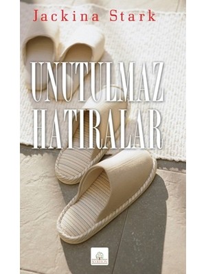 Unutulmaz Hatıralar