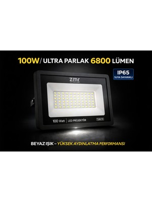 ZMR Lumıxa 100WATT Ultra Slim LED PROJEKTÖR(220V-6500K-6800LM) Beyaz Işık