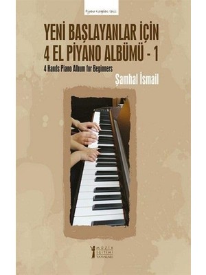 Karokstore Yeni Başlayanlar Için 4 El Piyano Albümü - 1