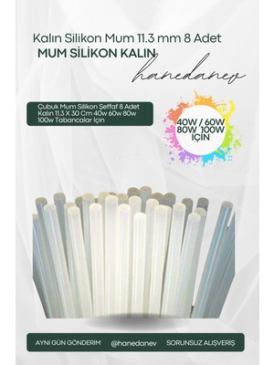 Hanedanev 8 Adet Çubuk Mum Silikon Şeffaf Kalın 11,3 x 30 cm 40W 60W 80W 100W Tabancalar Için