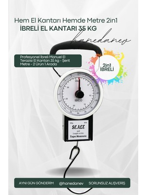 Hanedanev Profesyonel Ibreli Manuel El Terazisi El Kantarı 35 kg - Şerit Metre - 2 Ürün 1 Arada