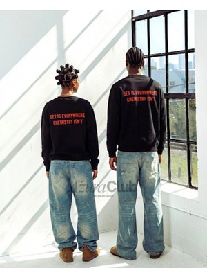 S*x Is Everywhere Chemistry Isn't Baskılı Unisex Sweatshirt