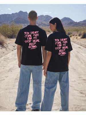 Keep Going Baskılı Unisex T-Shirt