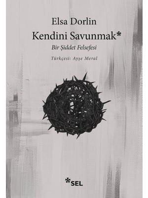 Hayat Store Kendini Savunmak Bir Şiddet Felsefesi