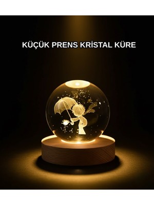 OEMTR 8 cm Küçük Prens 3D Kristal Küre USB Işıklı Ahşap Altlıklı Dekoratif Lamba