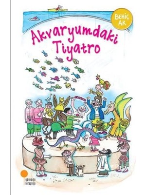 Pucutun Akvaryumdaki Tiyatro: 2, 3, 4. Sınıflar