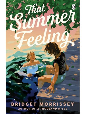 Pucutun That Summer Feeling: The Perfect Swoon-Worthy Summer Romance