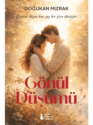 Sokak Kitapları Yayınları Gönül Düşümü