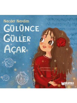 Epilons Gülünce Güller Açar