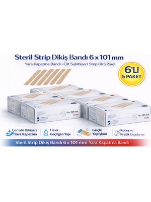 İntora Steril Strip Dikiş Bandı 6 x 101 mm Yara Kapatma Bandı Cilt Sabitleyici Strip 6’lı 5 Paket